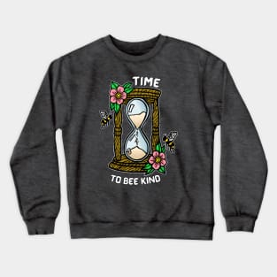 Time To Bee Kind Crewneck Sweatshirt